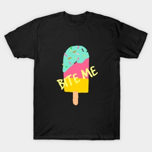 Bite Me, It's Ice Cream Time T-Shirt